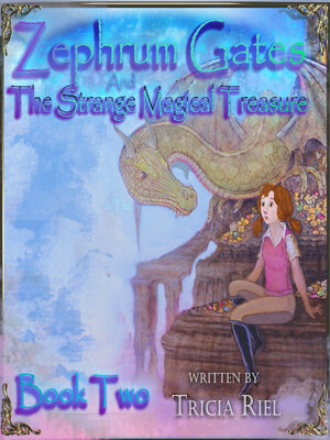 cover image of Zephrum Gates & the Strange Magical Treasure